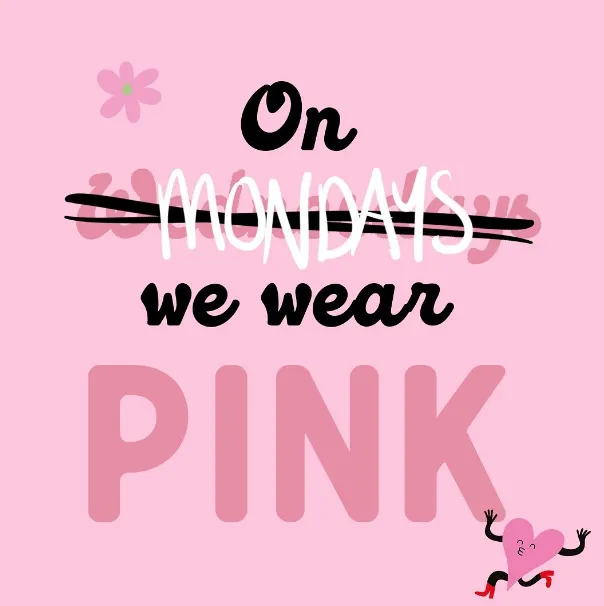 On Mondays we wear pink poster